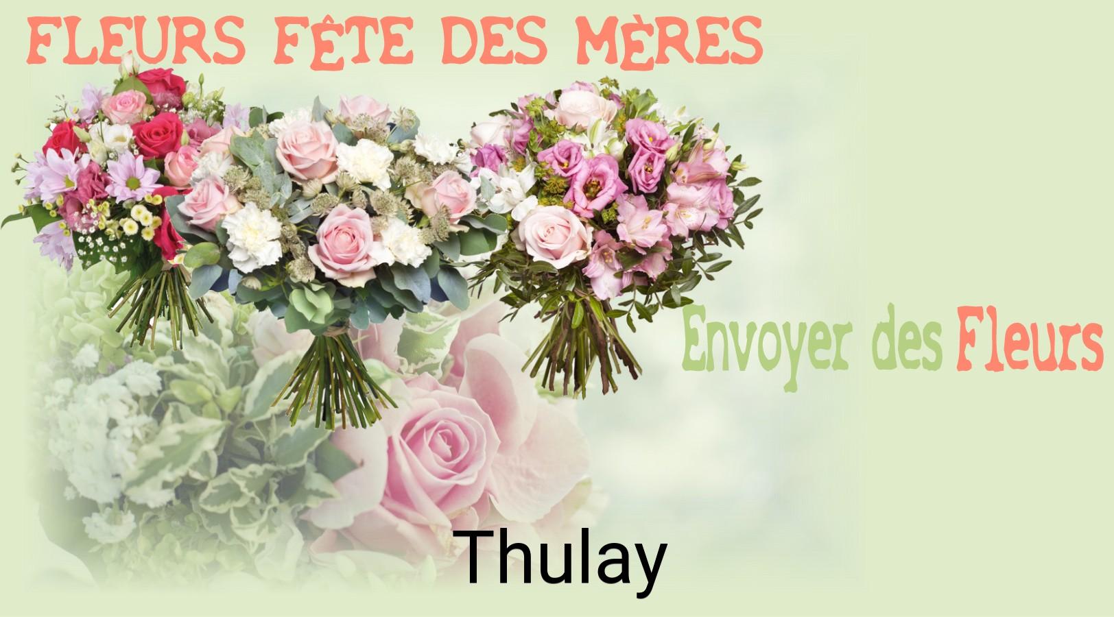 Bouquet de Fête des Mères livré à Thulay